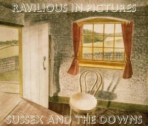 Image of Ravilious in Pictures Sussex and the Downs by James Russell Hardback