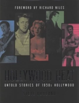 Image of Hollywood Heat by Steve Rowland Hardback