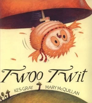 Image of Twoo Twit by Kes Gray Book