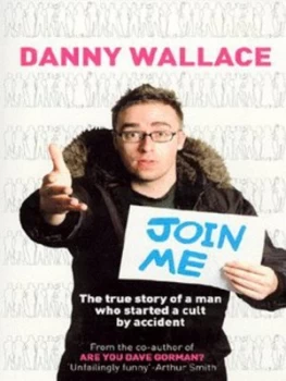 Image of Join Me by Danny Wallace Paperback