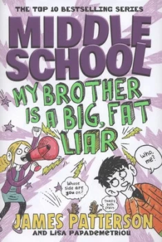 Image of My Brother Is a Big Fat Liar by James Patterson Hardback