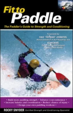 Image of Fit to paddle by Rocky Snyder