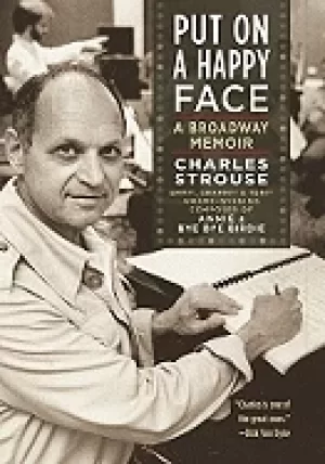 Image of put on a happy face a broadway memoir