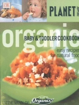 Image of Organic Baby and Toddler Cookbook by Lizzie Vann and Simon Brown Book