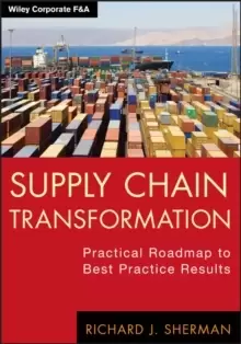 Image of Supply Chain Transformation : Practical Roadmap to Best Practice Results