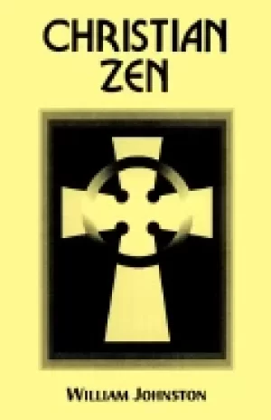 Image of Christian Zen by William Johnston