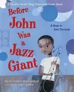 Image of before john was a jazz giant a song of john coltrane