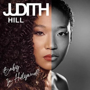 image of Judith Hill - Baby, I'm Hollywood CD