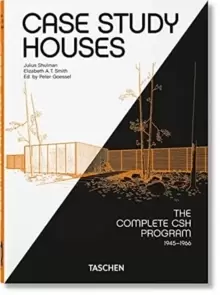 Image of Case Study Houses. The Complete CSH Program 1945-1966. 40th Ed.