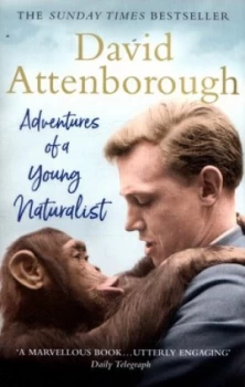 Image of Adventures of a young naturalist by Sir David Attenborough