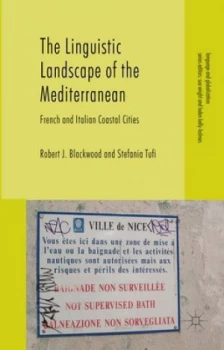 Image of The Linguistic Landscape of the Mediterranean by Stefania Tufi Hardback