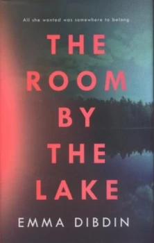 Image of The Room by the Lake by Emma Dibdin Hardback