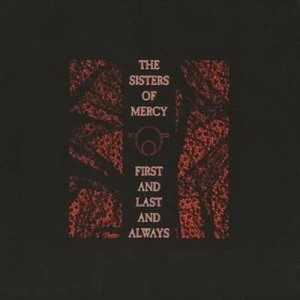 image of First and Last and Always by The Sisters of Mercy CD Album