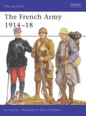 Image of The French Army 1914-18 by Ian Sumner