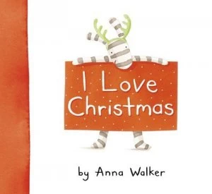 Image of I Love Christmas by Anna Walker Hardback