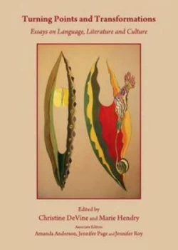 Image of Turning Points and Transformations by Christine Devine and Marie Hendry and Amanda Anderson and Jennifer Page and Jennifer Roy Hardback