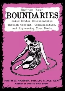 Image of Unfuck Your Boundaries