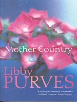 Image of Mother Country by Libby Purves Paperback