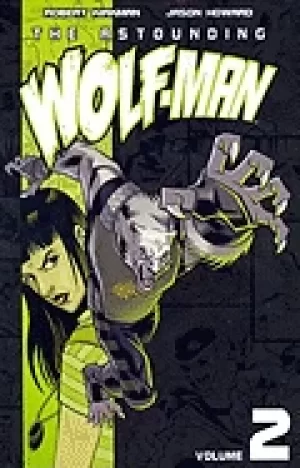 Image of astounding wolf man volume 2