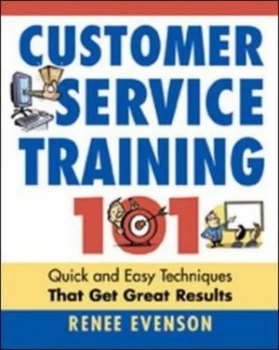 Image of Customer Service Training 101 by Renee Evenson Paperback