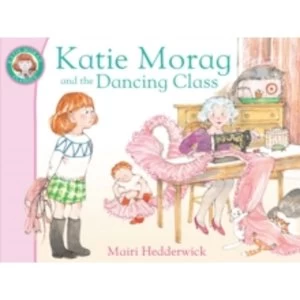 Image of Katie Morag and the Dancing Class by Mairi Hedderwick (Paperback, 2010)