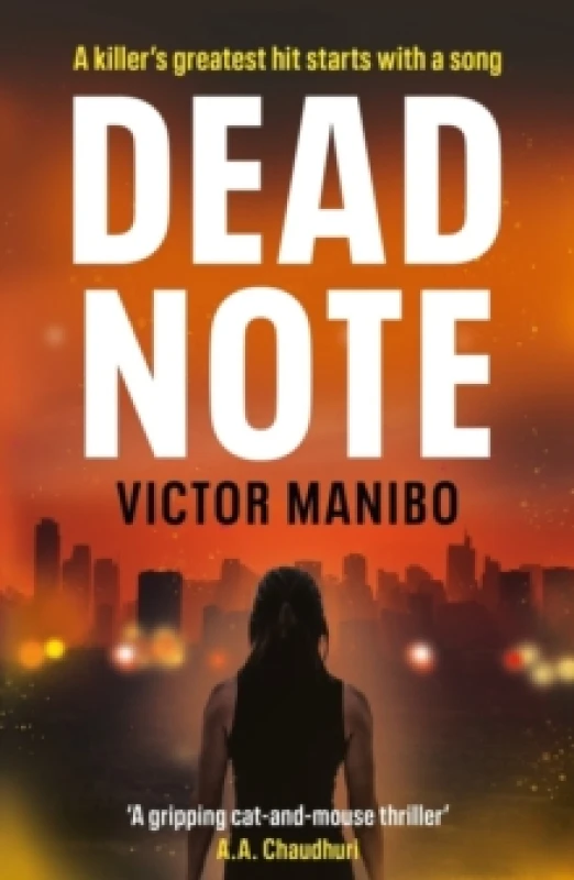 Image of Dead Note : A gripping race-against-time thriller based on the real-life 'My Way' karaoke killings Paperback / softback