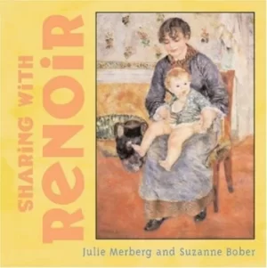 Image of Sharing with Renoir by Julie Merberg