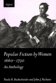 Image of Popular Fiction by Women 1660-1730 by Paula R. Backscheider Book