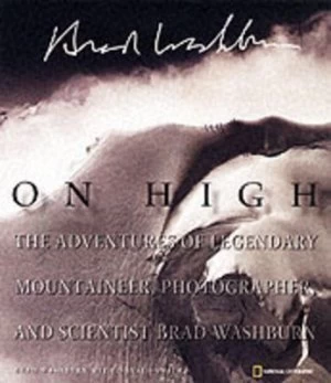 Image of On High by Bradford Washburn and Donald Smith Book