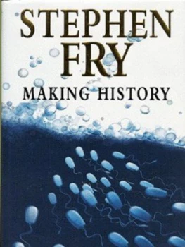 Image of Making History by Stephen Fry Hardback