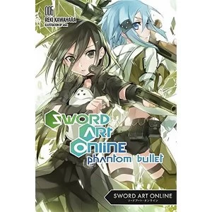 Image of Sword Art Online: Volume 6: Phantom Bullet (Light Novel)