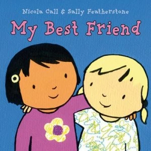 Image of My Best Friend by Nicola Call Hardback