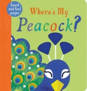 Image of Where's my peacock? - Becky Davies - Board book - Used