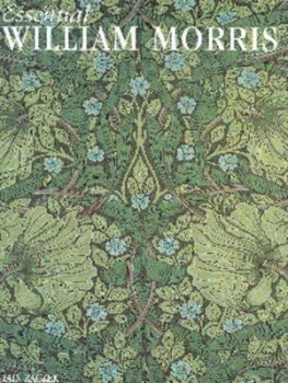 Image of Essential William Morris by Iain Zaczek Hardback