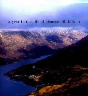 Image of A Year in the Life of Glencoe by Bill Birkett Hardback