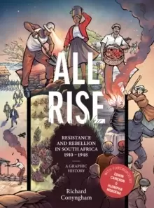 Image of All Rise: Resistance and Rebellion in South Africa