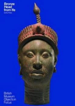 Image of Bronze Head from Ife by Editha Platte Paperback