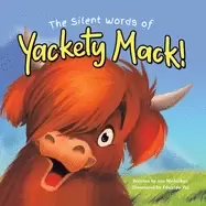 Image of silent words of yakety mack a feelings book for toddlers and kids increase