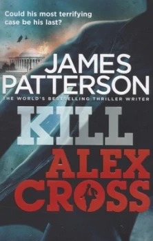 Image of Kill Alex Cross by James Patterson Paperback
