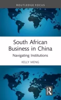 Image of South African Business in China : Navigating Institutions