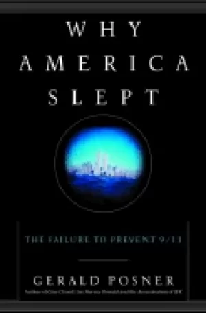 Image of why america slept the failure to prevent 9 11
