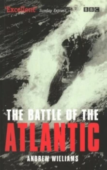 Image of The Battle of the Atlantic by Andrew Williams Paperback