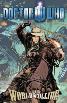 Image of Doctor Who Ii. Volume 2 When Worlds Collide by Mark Buckingham Paperback