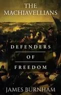 Image of machiavellians defenders of freedom
