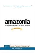Image of amazonia five years at the epicenter of the dot com juggernaut