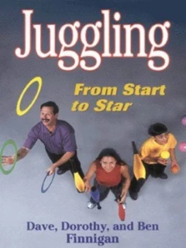 Image of Juggling by Dave Finnigan and Dorothy Finnigan and Ben Finnigan Paperback