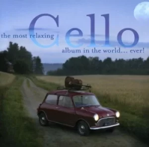 image of The Most Relaxing Cello Album in the World Ever by Various Composers CD Album