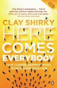 Image of Here Comes Everybody by Clay Shirky Book