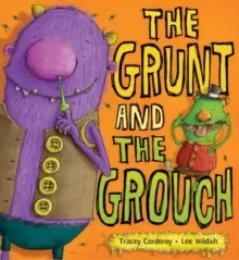 Image of The Grunt and the Grouch