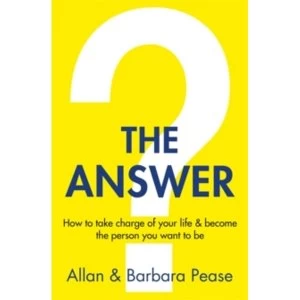 Image of The Answer : How to take charge of your life & become the person you want to be (Paperback, 2017)